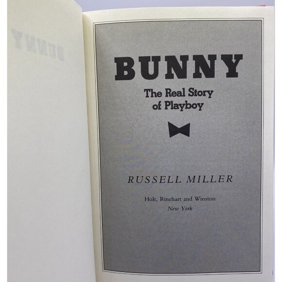 Bunny The Real Story of Playboy by Russell Miller HCDJ 1st American Edition 1984 - Picture 12 of 14